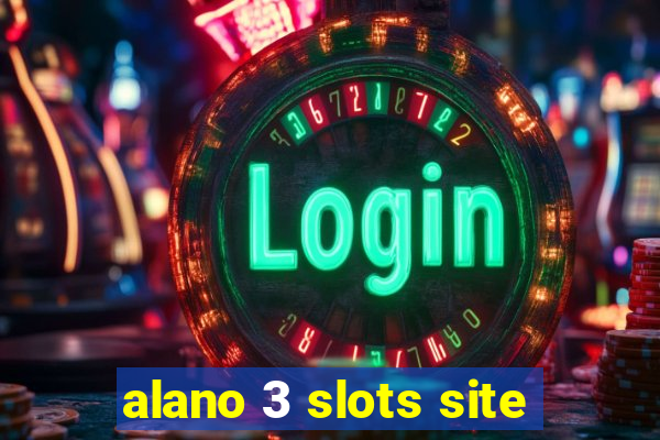 alano 3 slots site